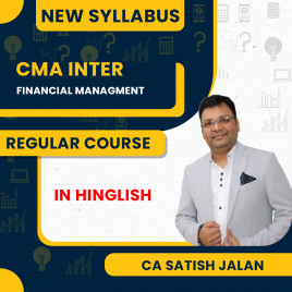 CMA Inter Financial Management Regular Batch By CA Satish Jalan 