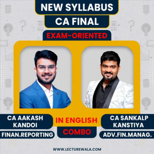 CA Final FR & AFM (Exam Oriented Batch) Full English By CA Aakash Kandoi & CA Sankalp kanstiya