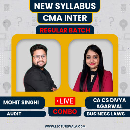 CA CS Divya Agarwal Business Laws &amp; Mohit Singhi Auditing Regular Online Combo Classes For CMA Inter