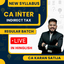 CA Karan Satija IDT (GST) Regular Live Batch For CA Inter : Online Classes.