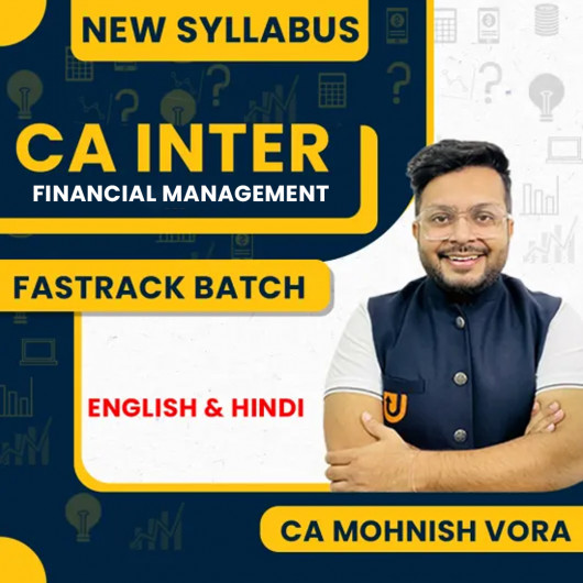 CA Mohnish Vora Financial Management Exam-Oriented Batch Online Classes For CA Inter CA Mohnish Vora Financial Management Exam-Oriented Batch Online Classes For CA Inter