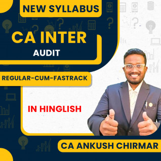 CA Inter Audit Regular-cum-FasTrack LIVE Guidance By CA Ankush Chirmar : Online Classes