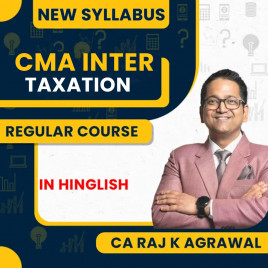 CA Raj K Agrawal Paper 7 – Direct Tax &amp; Indirect Taxation Regular Batch For CMA Inter Group I