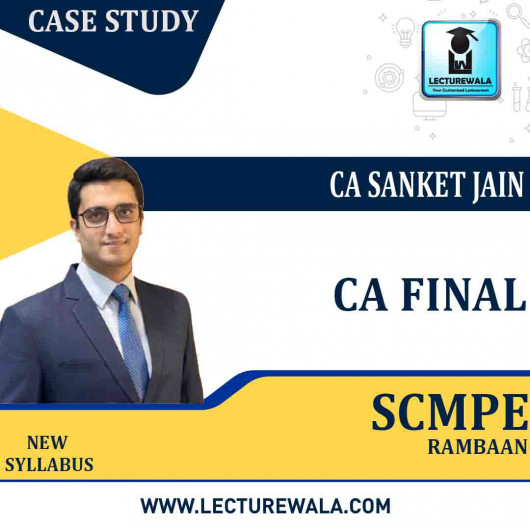 CA Final SCMPE Case Study Ramban By CA Sanket Jain : Online classes. CA Final SCMPE Case Study Ramban By CA Sanket Jain : Online classes.