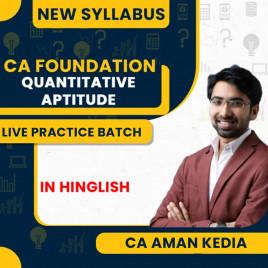 CA Foundation |Quantitative Aptitude, Math, LR &amp; Stat | Live Practice Batch CA Aman Kedia Sir | Sep 25