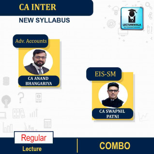 CA Inter EIS-SM & Adv. Accounts Regular Course Combo : Video Lecture + Study Material By CA Swapnil Patni and CA Anand Bangariya (For May 2021 & Nov. 2021)