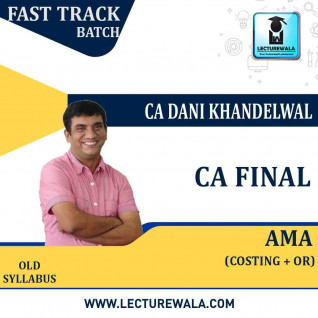 CA Final AMA Crash Course : Video Lecture + Study Material By Dani Khandelwal (For Nov 2021 & Onward)