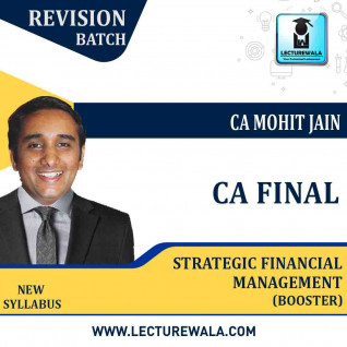 CA Final Strategic Financial Management Booster Revision Course : Video Lecture + Study Material By CA Mohit jain (For Nov.2021)