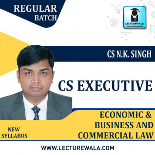 CS Executive Economic, Business And Commercial Law Regular Course : Video Lecture + Study Material By CS NK Singh (For Dec 2022 & June 2022)