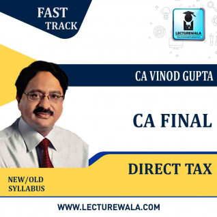 CA Final Direct Tax Crash Course Revision Batch Video Lecture + Study Material By CA Vinod Gupta (NOV.2021)