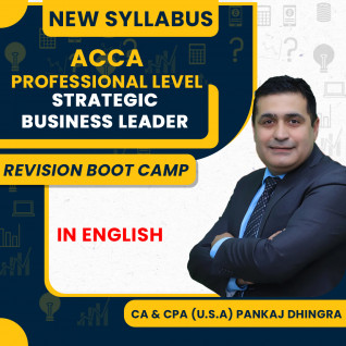 ACCA Professional -Strategic Business Leader (SBL) Revision Boot Camp with Video Question Marathon – Pankaj Dhingra