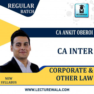 CA Inter Corporate & Other Law Regular Course : Video Lecture + Study Material By CA Ankit Oberoi (For May 2021)