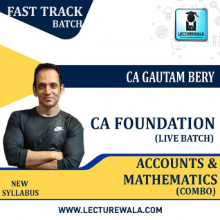 CA Foundation Accounts & Mathematics Live+Backup Fast Track Batch: Video Lecture + Study Material by CFA / CS Gautam Bery (For Nov.2021 & May 2022)