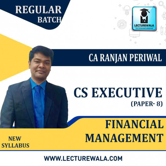 CS Executive Financial Management New Syllabus Regular Course by CA Ranjan Periwal : Pen Drive / Online Classes