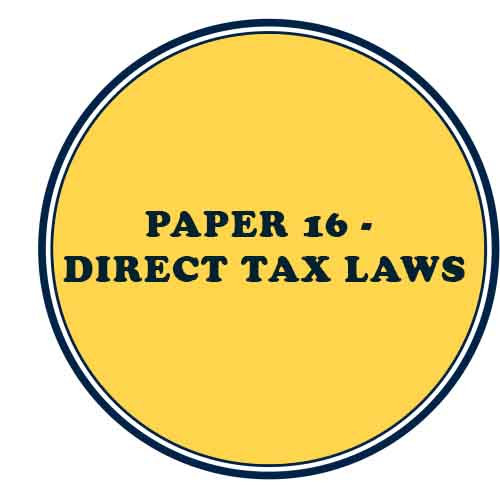 Paper-16 DIRECT TAX LAWS 