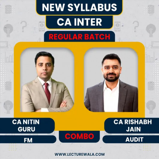 CA Nitin Guru Financial Management & CA Rishabh Jain Audit Regular Online Classes For CA Inter CA Nitin Guru Financial Management & CA Rishabh Jain Audit Regular Online Classes For CA Inter