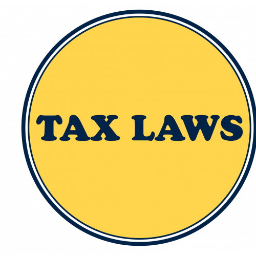 Tax Laws.