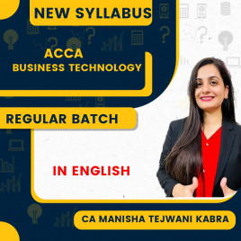 ACCA Knowledge Level– Business and Technology (BT) Full Course By ACCA. CA Manisha Tejwani Kabra