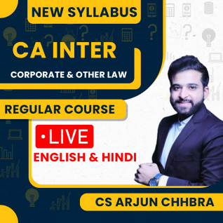 CS LLM Arjun Chhabra Corporate & Other Laws Regular Online Classes For CA Inter : Live / Online Classes.