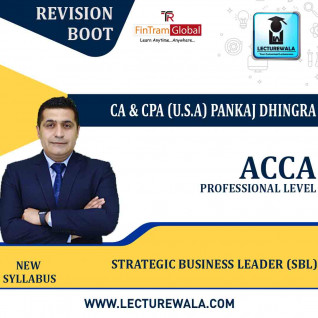 ACCA Professional Level Strategic Business Leader (SBL) Revision Boot Camp + Study Material By CA & CPA (U.S.A) Pankaj Dhingra (For June 2022)