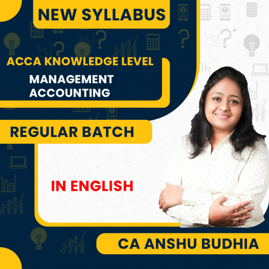 ACCA Knowledge Level Management Accounting (MA) : Video Lecture By CA Anshu Budhia