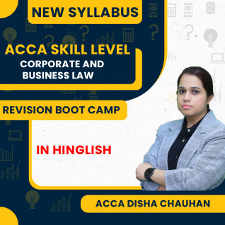 ACCA Skill Corporate and Business Law – ACCA F4 – Revision Boot Camp with Video Question Marathon By Disha Chauhan