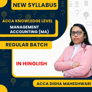 ACCA Knowledge Level– Management Accounting (MA) Full Course By Disha Maheshwari