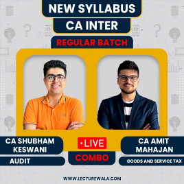 CA Inter GST &amp; Auditing And Ethics Live Regular Batch by CA Amit Mahajan &amp; CA Shubham Keswani