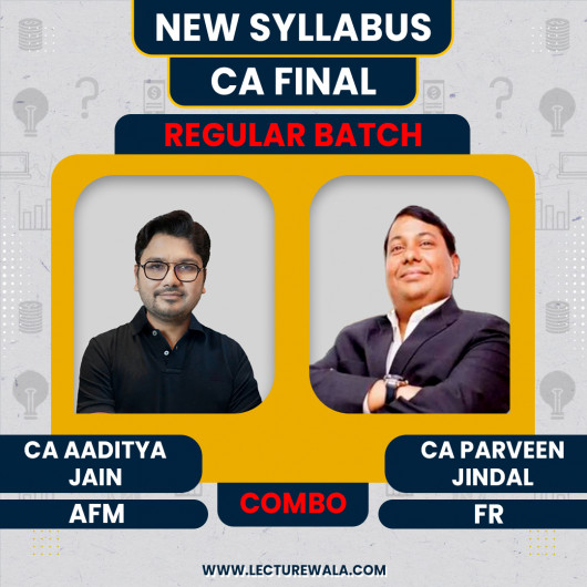 CA Final FR & AFM Combo New Scheme Regular Course By CA Parveen Jindal and CA Aaditya Jain : ONLINE CLASSES. CA Final FR & AFM Combo New Scheme Regular Course By CA Parveen Jindal and CA Aaditya Jain : ONLINE CLASSES.