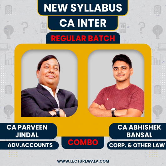 CA Parveen Jindal Adv. Accounts & CA Abhishek Bansal Corp. & Other Laws Regular Online Combo Classes For CA Inter