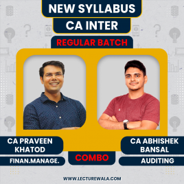 CA Abhishek Bansal Auditing &amp; CA Praveen Khatod Financial management Regular Online Combo Classes For Ca inter