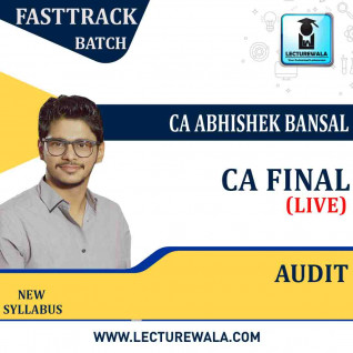CA Final Audit Fast Track Course By CA Abhishek Bansal : Online classes.