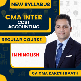 CA CMA Rakesh Raathi Cost Accounting Regular Batch For CMA Inter : Online Classes