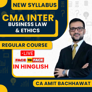 CA Amit Bachhawat Business Law & Ethics Regular Batch For CMA Inter Online Classes