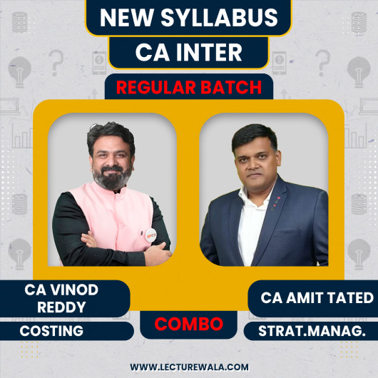 CA Vinod Reddy Costing & CA Amit Tated SM Regular Online Classes For CA Inter