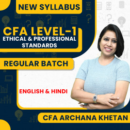 CFA Archana Khetan Ethical &amp; Professional Standards Regular Online Classes For CFA Level-1: Online Classes