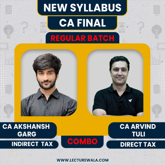 CA Arvind Tuli Direct + International & CA Akshansh Garg IDT Taxation Combo Regular Batch For CA Final CA Arvind Tuli Direct + International & CA Akshansh Garg IDT Taxation Combo Regular Batch For CA Final