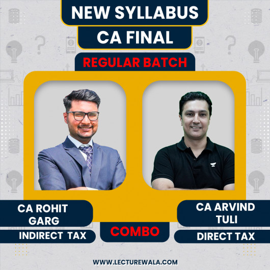 CA Arvind Tuli Direct + International & CA Rohit Garg IDT Taxation Combo Regular Batch For CA Final