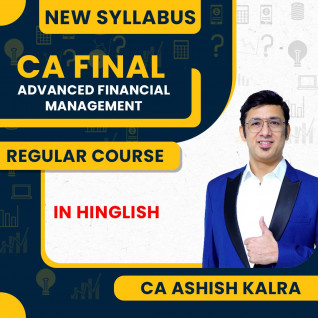 CA Ashish Kalra Advanced Financial Management (AFM) Regular Online Classes For CA Final