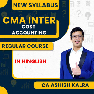 CA Ashish Kalra Cost Accounting Regular Online Classes For CMA Inter