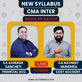 CA Avinash Sancheti Financial Accounting &amp; CA Navneet Mundhra Cost Accounting COMBO Regular Batch For CMA Inter