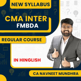CA Navneet Mundhra Financial Management &amp; Business Data Analyst (FMBDA) Regular Batch For CMA Inter
