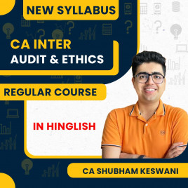 CA Inter new Syllabus Auditing &amp; Ethics Regular Batch By CA Shubham Keswani.
