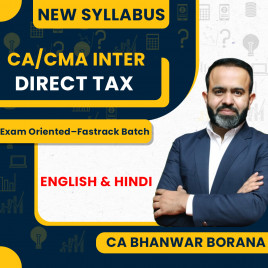 CA Bhanwar Borana Direct Taxation Exam-Oriented Fastrack Batch For CA Inter