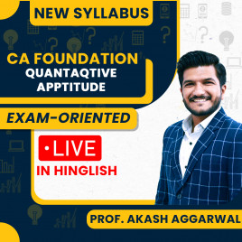 CA Foundation Quantative Apptitude Exam-Oriented Batch By Prof. Aakash Aggarwal 