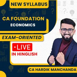 CA Foundation Exam-Oriented Batch Of Economics By CA Hardik manchanda