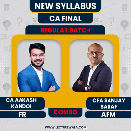 CA Final New Syllabus (FR + AFM ) Regular Classes By CA Aakash Kandoi &amp; CFA Sanjay Saraf : Online Classes.