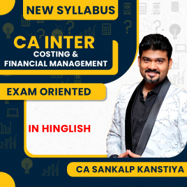 CA Sankalp Kanstiya Costing + Financial Management Exam Oriented Fastrack Combo Batch For CA Inter