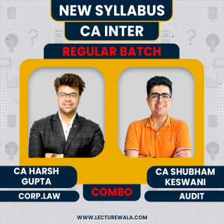CA Inter Combo Audit & Law New Syllabus Regular Combo Classes By CA Harsh Gupta & CA Shubham Keswani: Online Classes