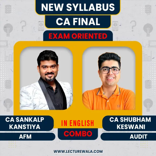 CA Sankalp Kanstiya AFM & CA Shubham Keswani Audit Exam Oriented Combo Classes In English For CA Final